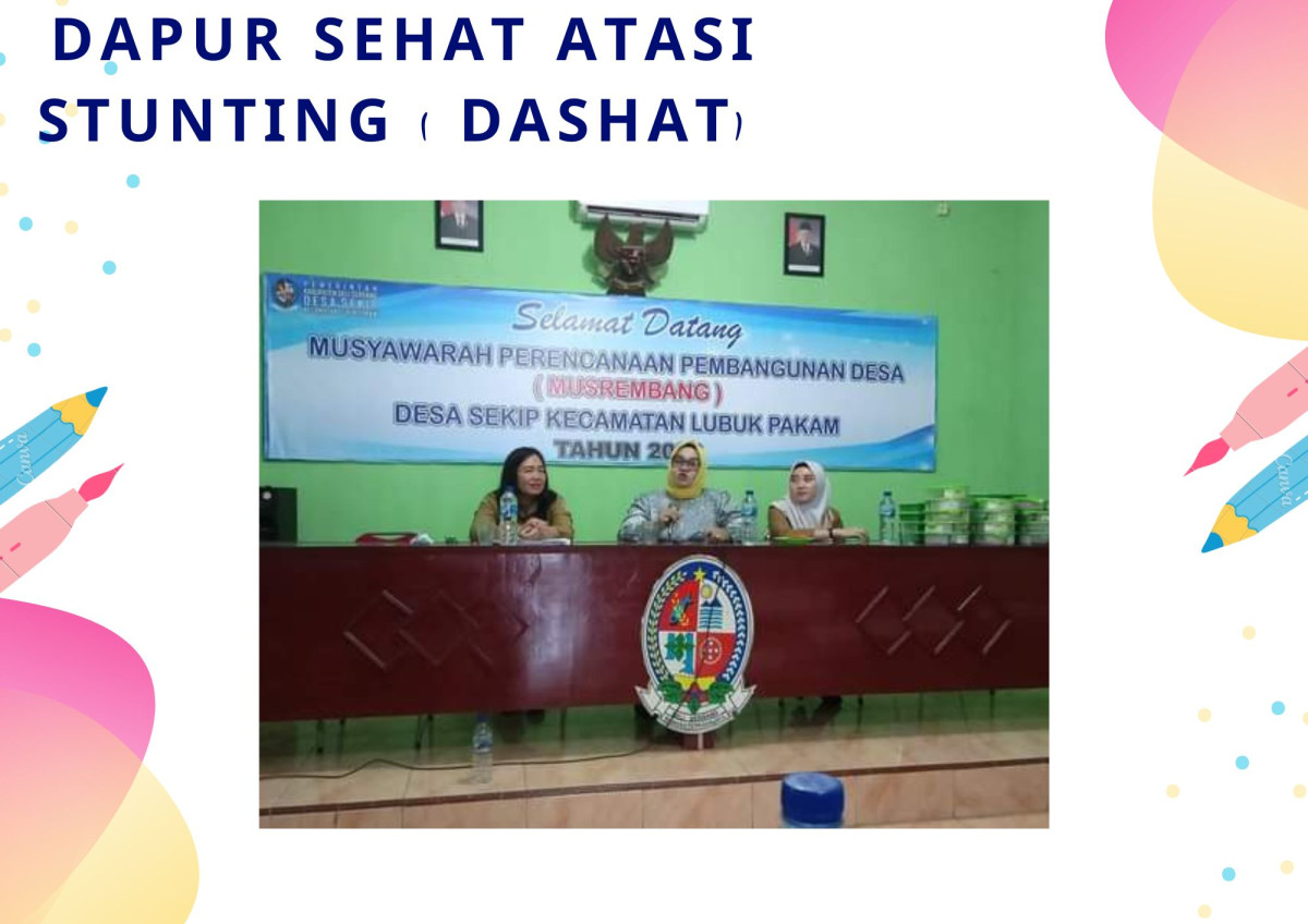 Kegiatan kami hari pertama dan kedua dapur sehat atasi stunting ( dashat) Desa SEKIP