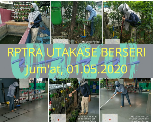 PIKET DAN MONITORING RPTRA UTAKASE BERSERI