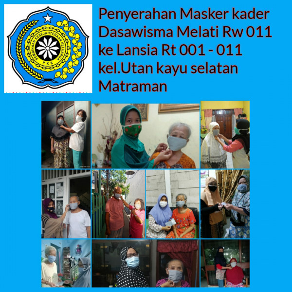 Penyerahan Masker dari Kader Dasawisma Melati RW 11 ke Lansia Rt 01-11 Kel UKS