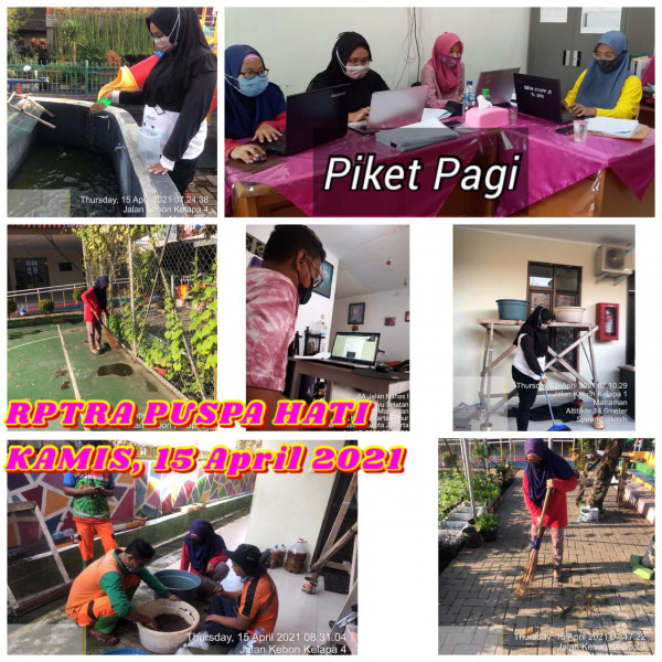 RPTRA Puspa Hati_15 April_piket dan monitoring pagi