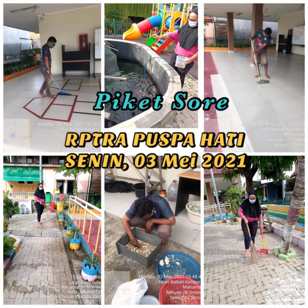 RPTRA Puspa Hati_03 Mei 2021_piket dan monitoring sore