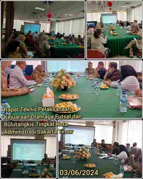 Rapat Teknis Pelaksanaan Lomba Olahraga Futsal dan Bulutangkis tingkat Kota Administrasi Jakarta Timur