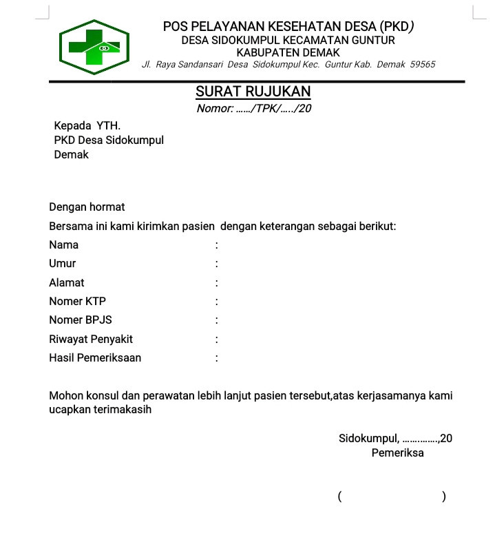 surat rujukan jika dari Kader Ibu Hamil / TPK menemukan Calon Penganti,Ibu hamil,Ibu Nifas,Bayi Baru lahir beresiko /sakit.