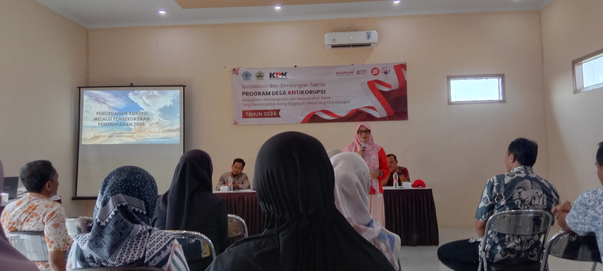 SOSIALISASI & BINTEK PROGRAM DESA ANTI KORUPSI