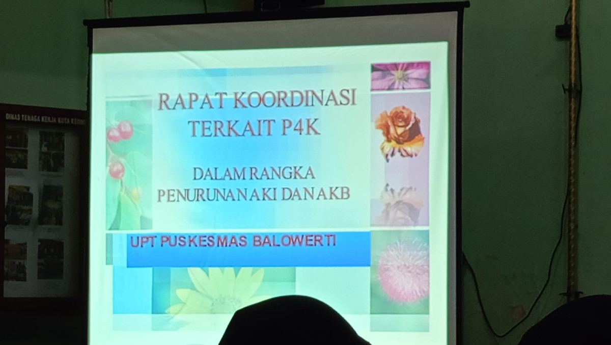 Rapat Koordinasi Terkait  Program Perencanaan Persalinan dan Pencegahan Komplikasi   ( P4K )