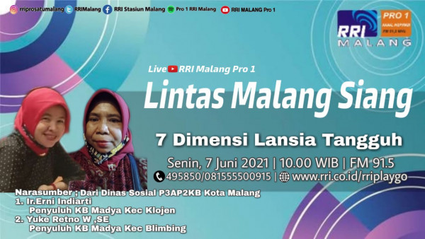 SOSIALISASI MELALUI RRI TENTANG 7 DIMENSI LANSIA TANGGUH