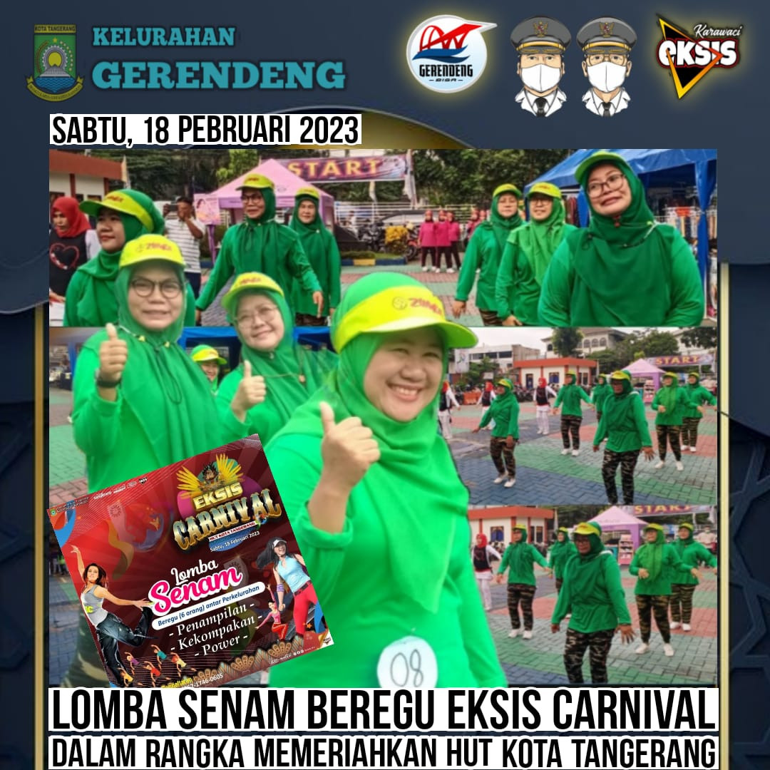 Kader Kelurahan Gerendeng Mengikuti Lomba Olahraga Senam Beregu Eksis Carnival Dalam Rangka Memeriahkan HUT Kota Tangerang