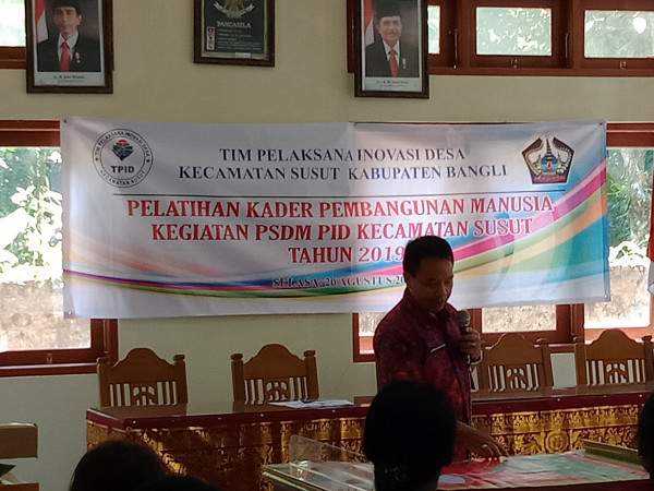 Pelatihan Kader Pembangunan Manusia Kegiatan PSDM PID KEC. SUSUT